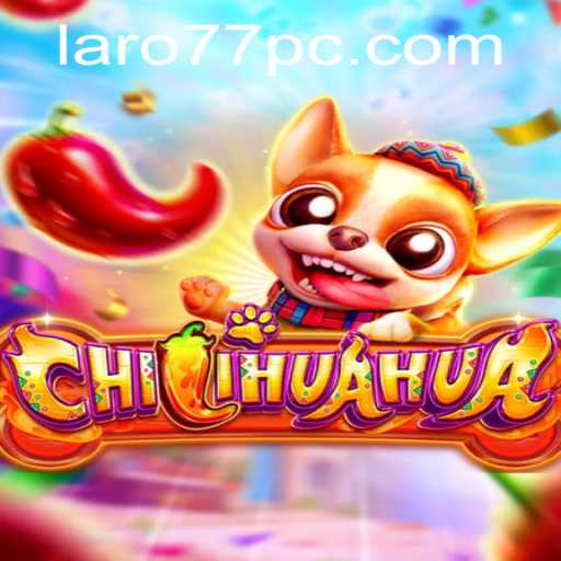 Exploring the Exciting World of CHILIHUAHUA: A Unique Game Experience