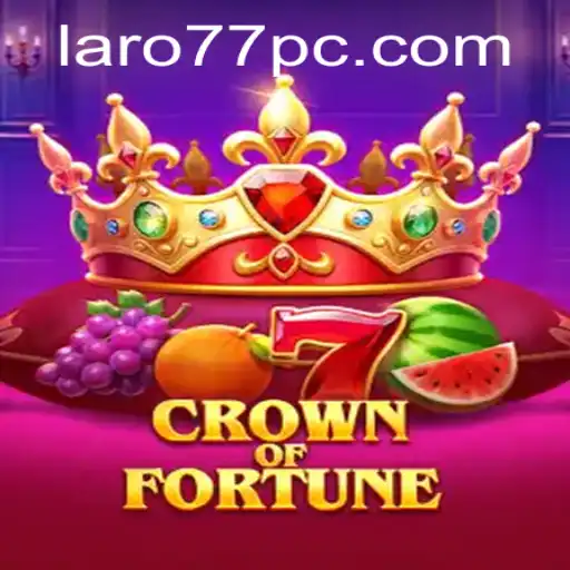 CrownofFortune: Exploring the Intriguing World of Laro 77