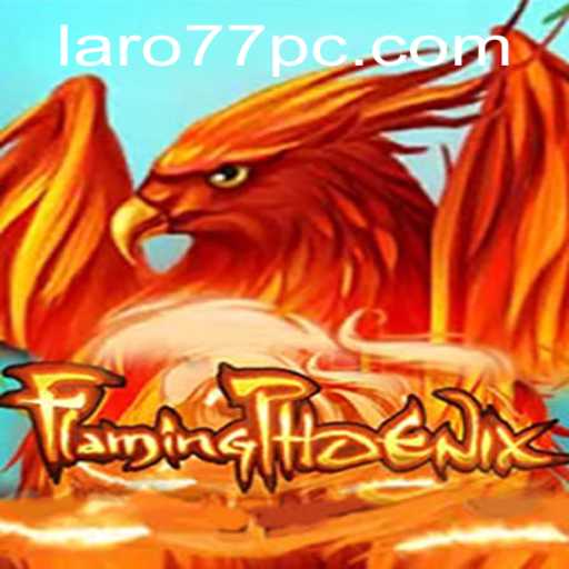 Exploring FlamingPhoenix: An In-depth Look at Laro 77's Latest Gaming Sensation