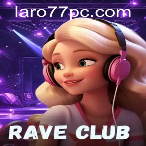 Exploring RaveClub A Unique Gaming Experience