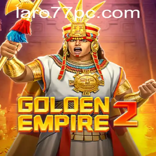 GoldenEmpire2: The Exciting Sequel to an Epic Adventure