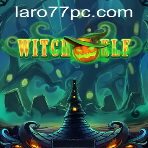 Discovering the Mystical World of WitchElf: A Deep Dive into the Enchanting Gameplay of Laro 77