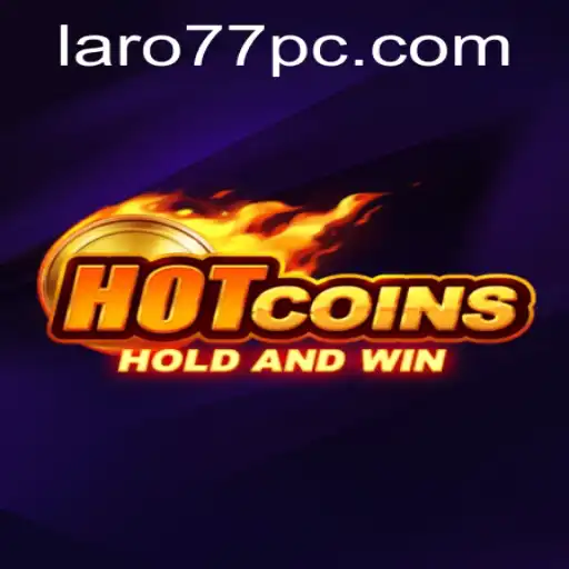 HotCoins and Laro 77: The Thrilling New Gaming Experience