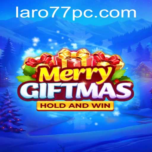 MerryGiftmas: A Festive Adventure in the World of Laro 77