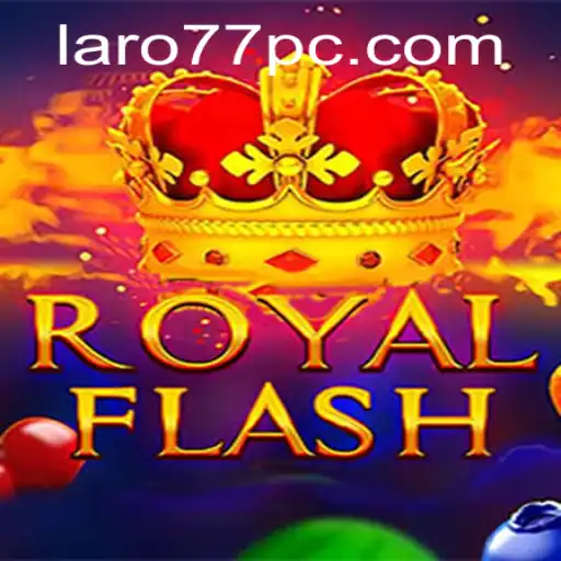 Exploring RoyalFlash: The Game Creating Waves with Laro 77